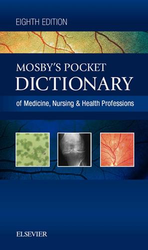 Mosby's Pocket Dictionary of Medicine, Nursing & Health Professions - E-Book