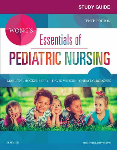 Study Guide for Wong's Essentials of Pediatric Nursing - E-Book