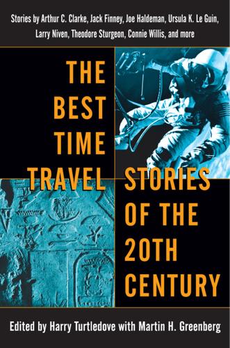 Cover image for The Best Time Travel Stories of the 20th Century
