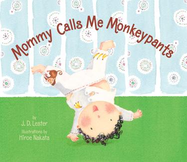 Cover image for Mommy Calls Me Monkeypants