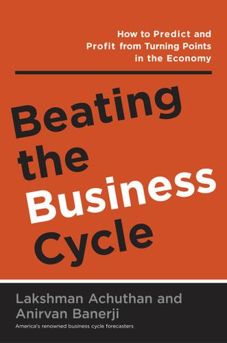 Cover image for Beating the Business Cycle