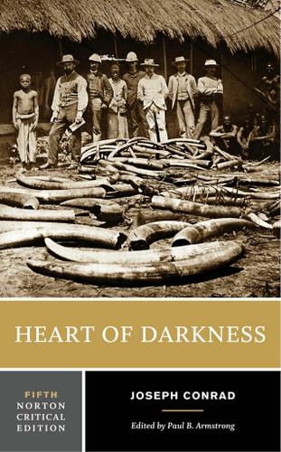 Heart of Darkness: A Norton Critical Edition (Fifth Edition)  (Norton Critical Editions)