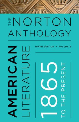 The Norton Anthology Of American ... 9th Edition By: None ...