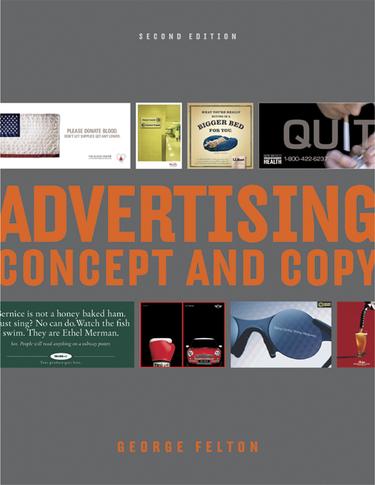 Cover image for Advertising: Concept and Copy (Second Edition)