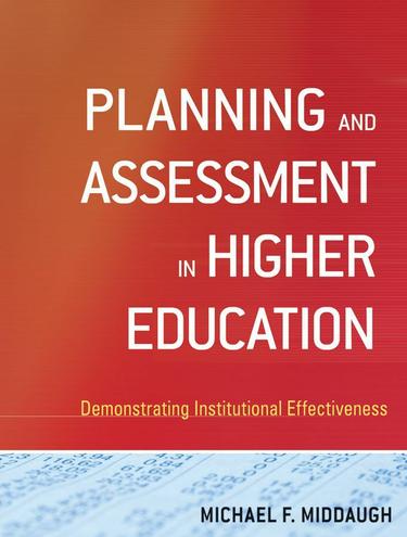 Planning and Assessment in Higher Education