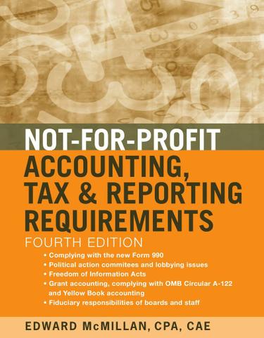 Cover image for Not-for-Profit Accounting, Tax, and Reporting Requirements