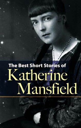 Cover image for The Best Short Stories of Katherine Mansfield