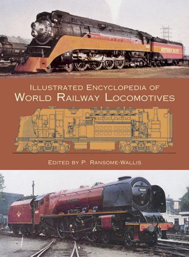 Cover image for Illustrated Encyclopedia of World Railway Locomotives