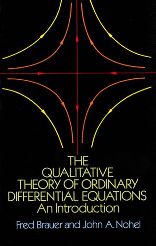 The Qualitative Theory of Ordinary Differential Equations