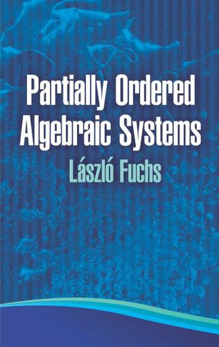 Cover image for Partially Ordered Algebraic Systems