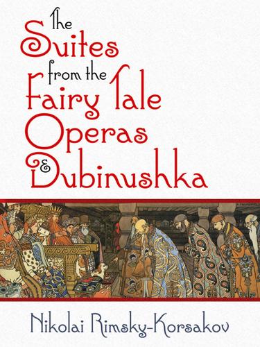 Cover image for The Suites from the Fairy Tale Operas and Dubinushka