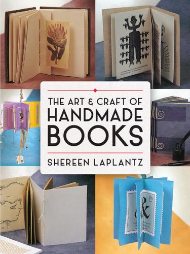 Cover image for The Art and Craft of Handmade Books
