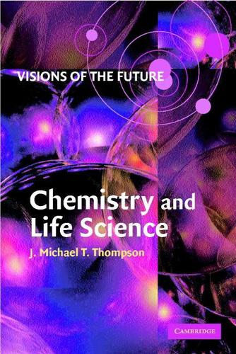Cover image for Visions of the Future: Chemistry and Life Science