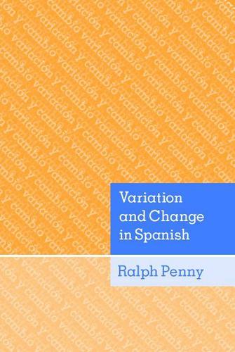 Cover image for Variation and Change in Spanish