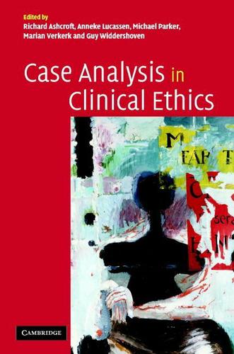 Cover image for Case Analysis in Clinical Ethics