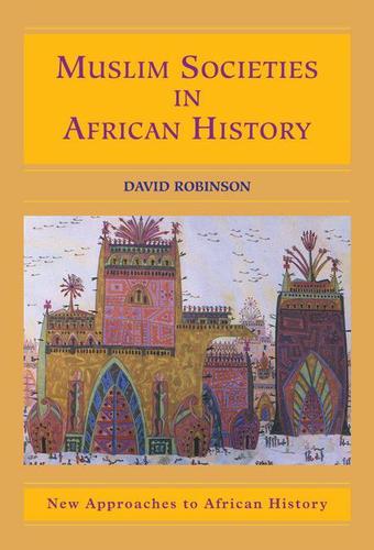 Cover image for Muslim Societies in African History
