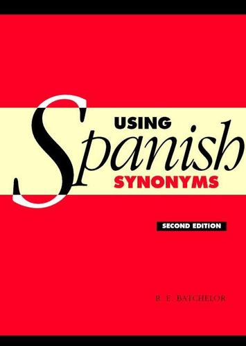Cover image for Using Spanish Synonyms