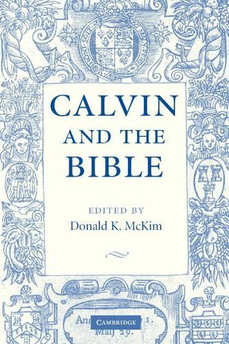 Cover image for Calvin and the Bible