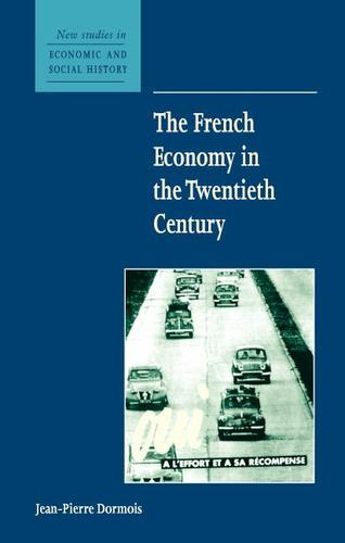 Cover image for The French Economy in the Twentieth Century