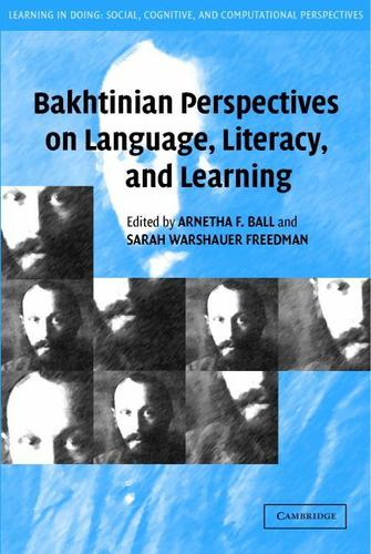 Cover image for Bakhtinian Perspectives on Language, Literacy, and Learning