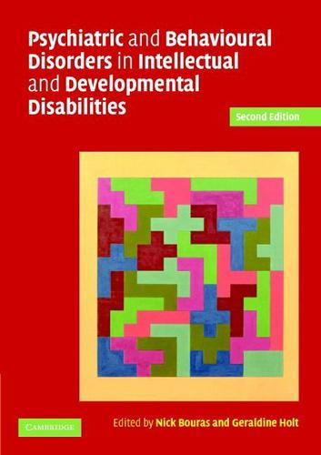 Cover image for Psychiatric and Behavioural Disorders in Intellectual and Developmental Disabilities