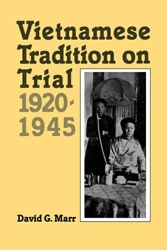 Cover image for Vietnamese Tradition on Trial, 1920-1945