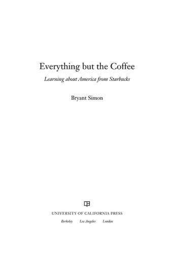 Everything but the Coffee