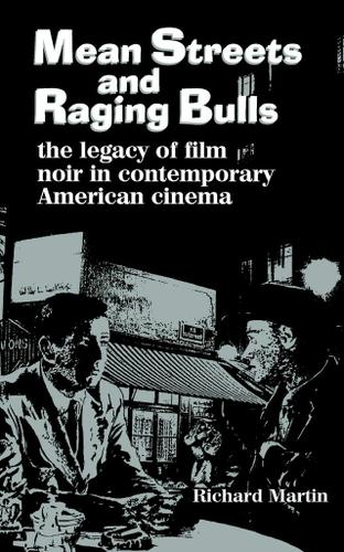 Cover image for Mean Streets and Raging Bulls