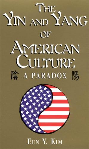 Cover image for The Yin and Yang of American Culture