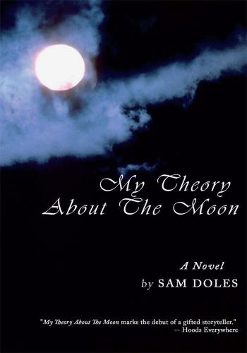 Cover image for My Theory About the Moon