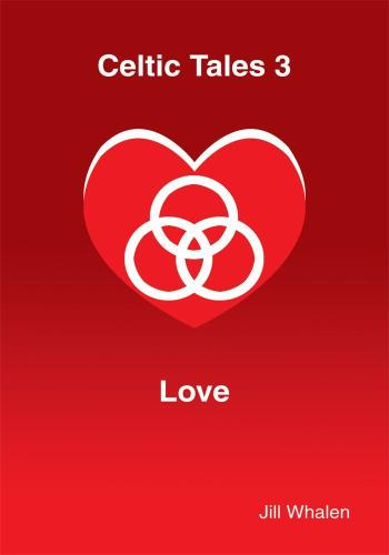 Cover image for Celtic Tales3 Love