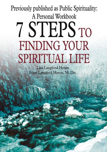 Cover image for 7 Steps to Finding Your Spiritual Life
