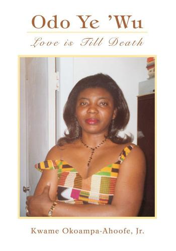 Cover image for ODO YE 'Wu: Love Is Till Death