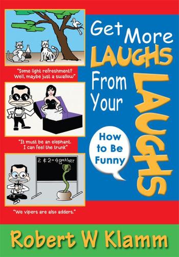Cover image for Get More Laughs from Your Laughs