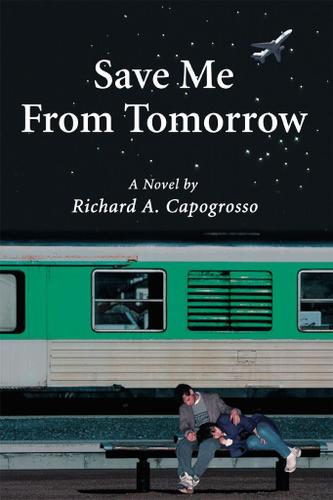 Cover image for Save Me from Tomorrow