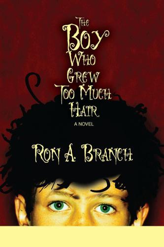 Cover image for The Boy Who Grew Too Much Hair