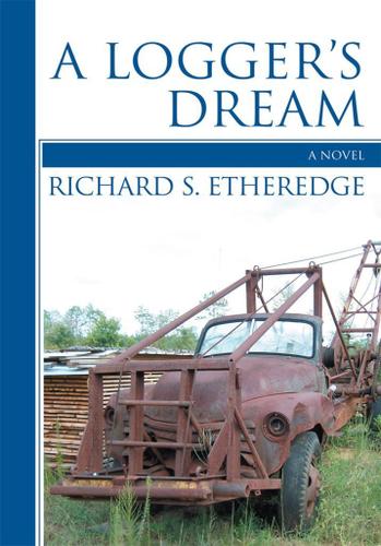 Cover image for A Logger's Dream