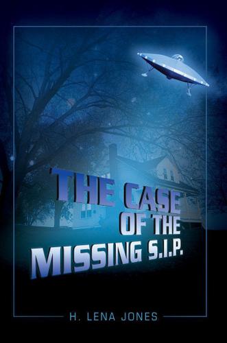 Cover image for The Case of the Missing S.I.P.