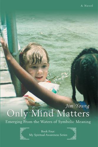 Cover image for Only Mind Matters