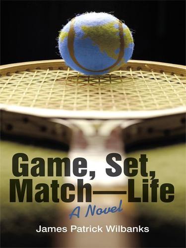 Cover image for Game, Set, Match-Life