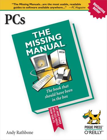 PCs: The Missing Manual