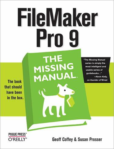 FileMaker Pro 9: The Missing Manual