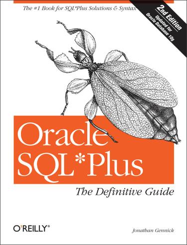 Oracle SQL*Plus: The Definitive Guide