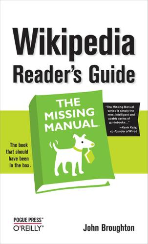 Wikipedia Reader's Guide: The Missing Manual