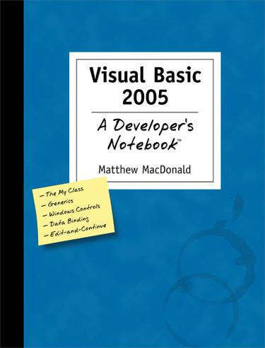 Visual Basic 2005: A Developer's Notebook