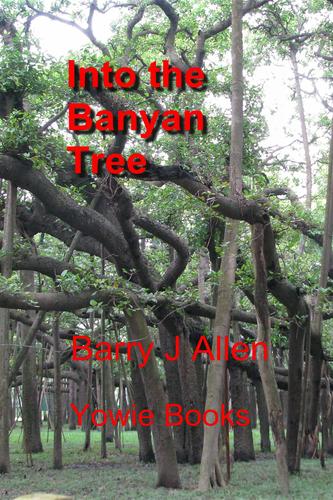 Cover image for Into the Banyan Tree