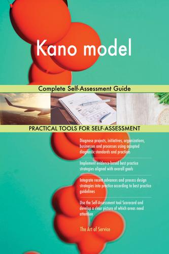 Cover image for Kano model: Complete Self-Assessment Guide
