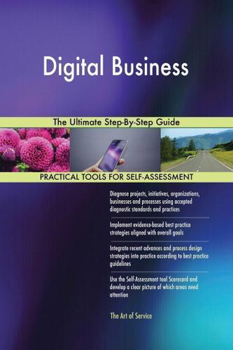 Cover image for Digital Business The Ultimate Step-By-Step Guide