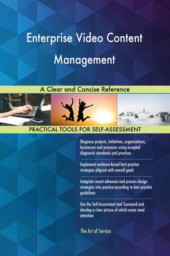 Cover image for Enterprise Video Content Management A Clear and Concise Reference
