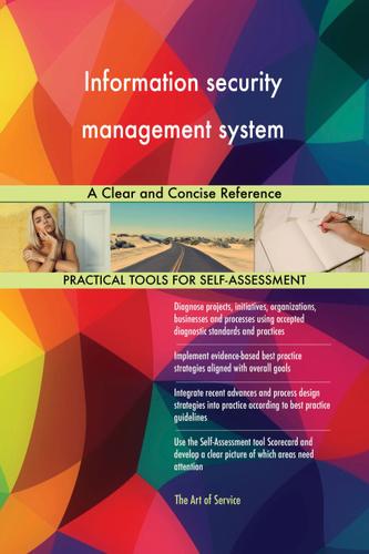 Cover image for Information security management system A Clear and Concise Reference